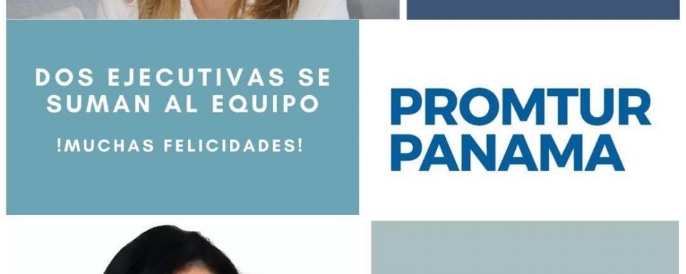 El Fondo de Turismo de Panamá refuerza su equipo